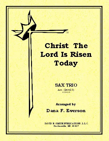 Christ The Lord Is Risen Today