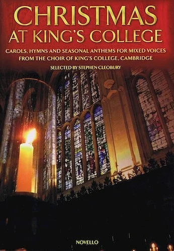 Christmas at King's College - Carols, Hymns and Seasonal Anthems for Mixed Voices