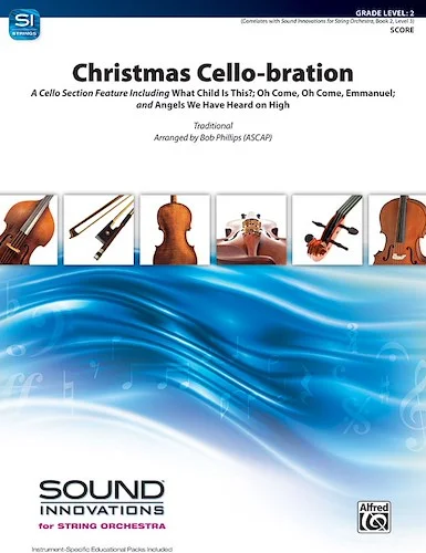 Christmas Cello-bration: Cello Section Feature (Featuring: What Child Is This? / Oh Come, Oh Come Emmanuel / Angels We Have Heard on High)