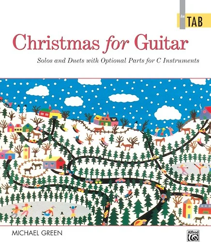 Christmas for Guitar: In TAB: Solos and Duets with Optional Parts for C Instruments
