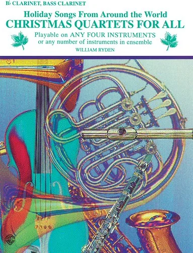 Christmas Quartets for All: Holiday Songs from Around the World