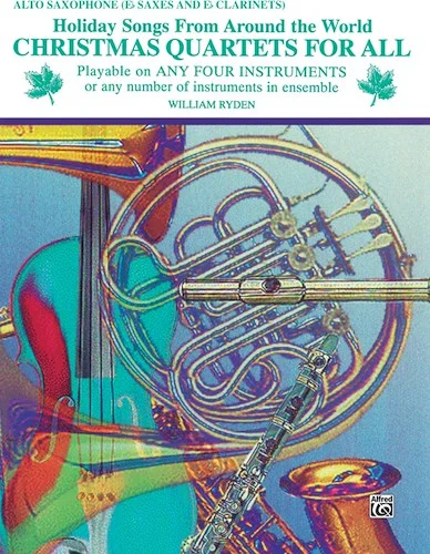 Christmas Quartets for All: Holiday Songs from Around the World