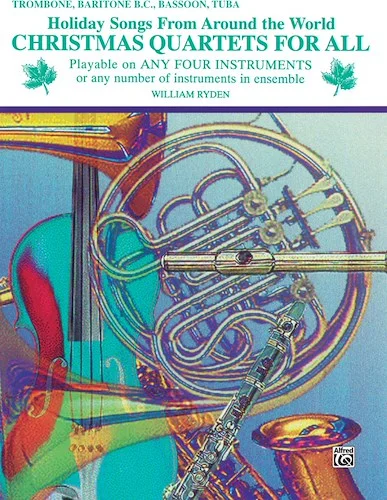 Christmas Quartets for All: Holiday Songs from Around the World