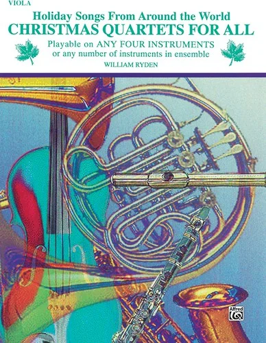 Christmas Quartets for All: Holiday Songs from Around the World