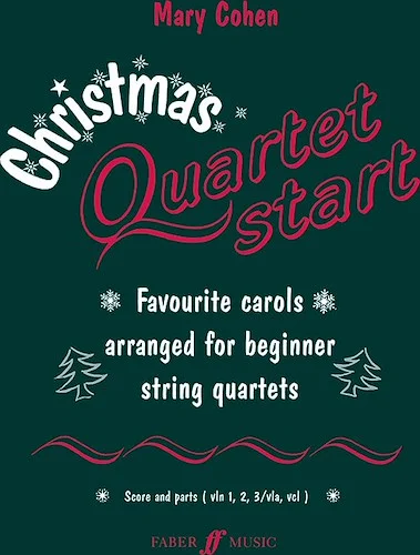 Christmas Quartetstart: Favorite Carols Arranged for Beginner String Quartets