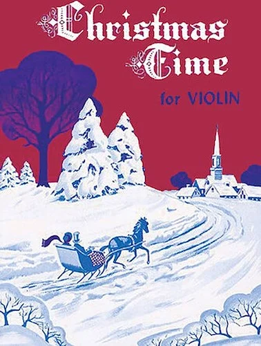Christmas Time for Violin - (in First Position)