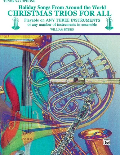 Christmas Trios for All: Holiday Songs from Around the World