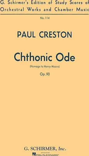 Chthonic Ode, Op. 90 (Homage to Henry Moore)