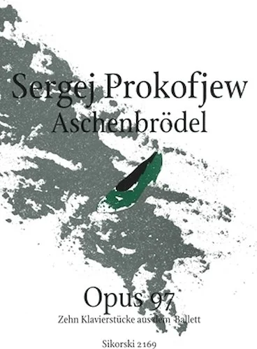 Cinderella, Op. 97 - 10 Piano Pieces from the Ballet