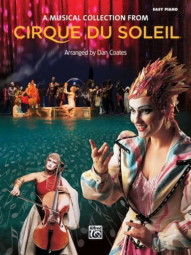 Cirque du Soleil: A Musical Collection