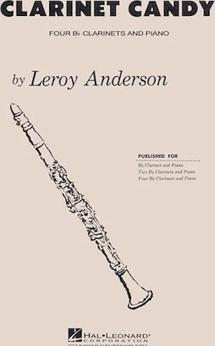 Clarinet Candy - Clarinet Quartet with Piano Accompaniment