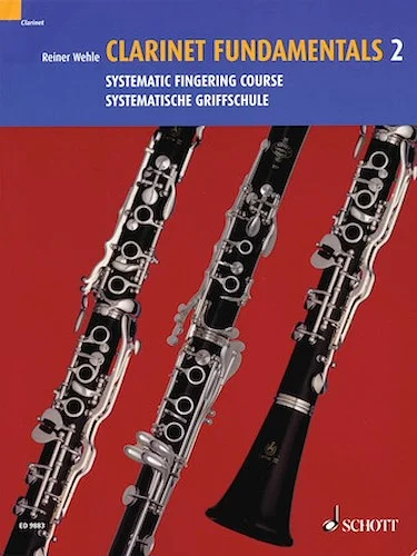 Clarinet Fundamentals - Volume 2 - Systematic Fingering Course
