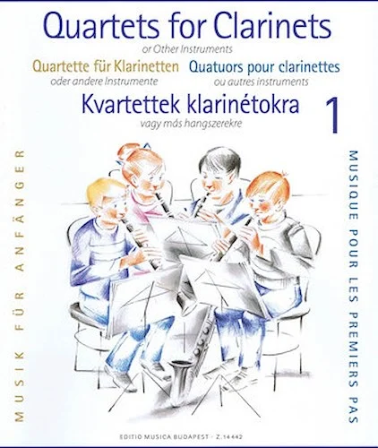 Clarinet Quartets for Beginners - Volume 1 - for 4 Clarinets or 3 Clarinets and Bass Clarinet