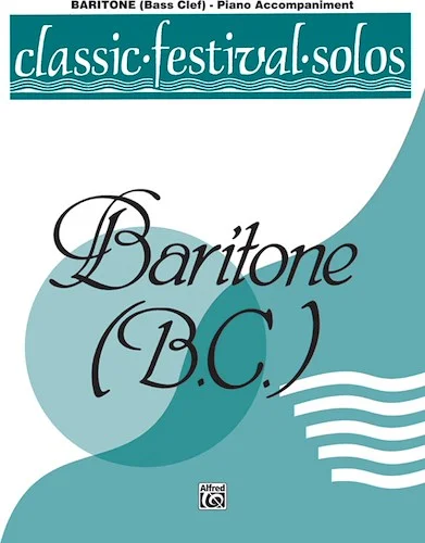 Classic Festival Solos (Baritone B.C.), Volume 2 Piano Acc.