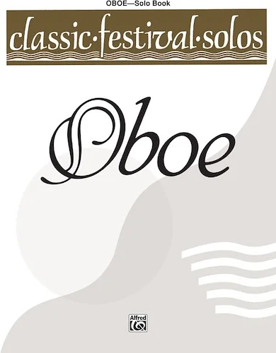 Classic Festival Solos (Oboe), Volume 1 Solo Book