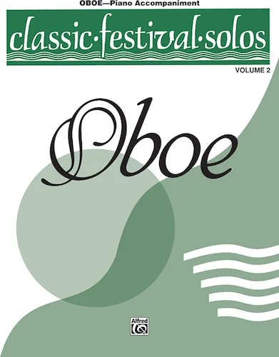 Classic Festival Solos (Oboe), Volume 2 Piano Acc.
