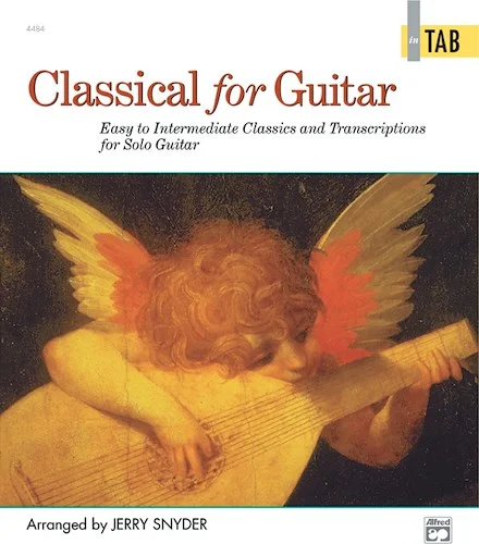 Classical for Guitar: In TAB: Easy to Intermediate Classics and Transcriptions for Solo Guitar