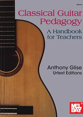Classical Guitar Pedagogy<br>A Handbook for Teachers
