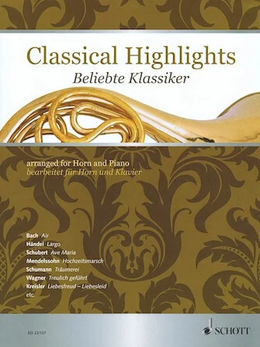 Classical Highlights - Arranged for Horn and Piano