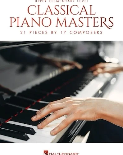 Classical Piano Masters - Upper Elementary Level - A Four-Book Series Organized by Difficulty Level