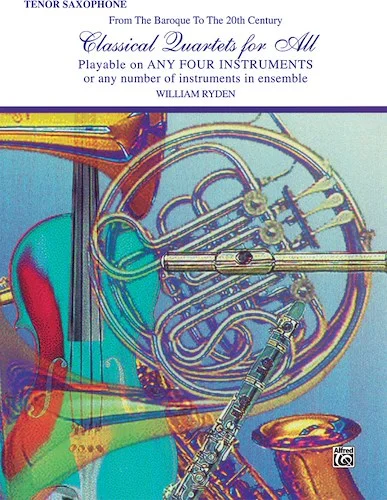 Classical Quartets for All: From the Baroque to the 20th Century