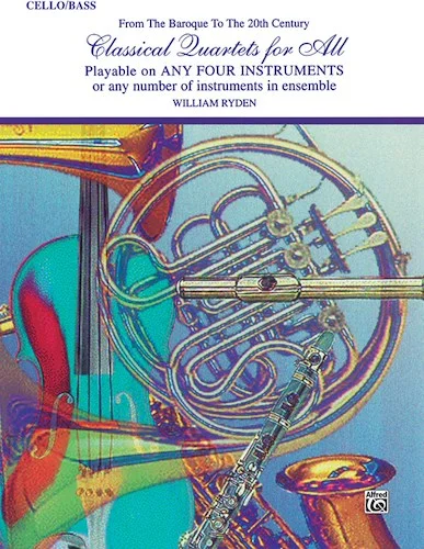 Classical Quartets for All: From the Baroque to the 20th Century