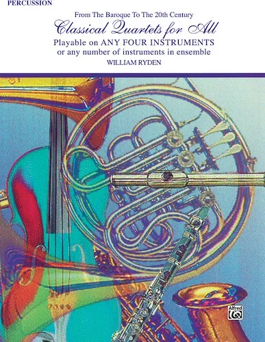 Classical Quartets for All: From the Baroque to the 20th Century