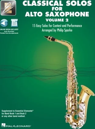 Classical Solos for Alto Sax - Volume 2 - 15 Easy Solos for Contest and Performance
