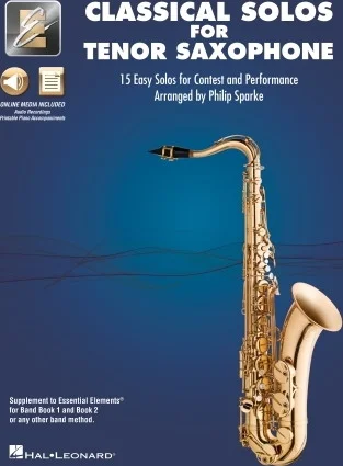 Classical Solos for Tenor Sax - 15 Easy Solos for Contest and Performance