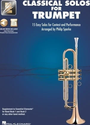 Classical Solos for Trumpet - 15 Easy Solos for Contest and Performance