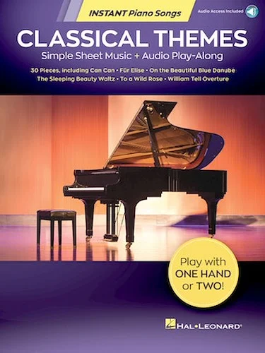 Classical Themes - Instant Piano Songs - Simple Sheet Music + Audio Play-Along