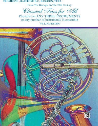 Classical Trios for All: From the Baroque to the 20th Century