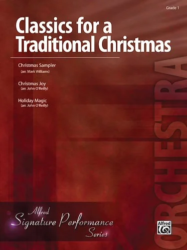 Classics for a Traditional Christmas, Level 1: Featuring: Christmas Sampler / Christmas Joy / Holiday Magic