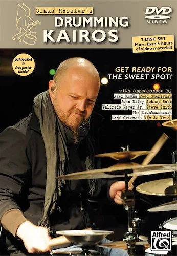 Claus Hessler's Drumming Kairos: Get Ready for the Sweet Spot!