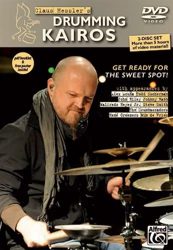Claus Hessler's Drumming Kairos: Get Ready for the Sweet Spot!