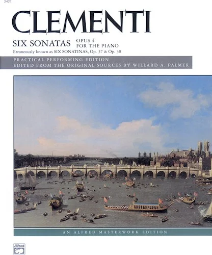 Clementi: Six Sonatas, Opus 4 (Opus 37, 38)