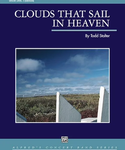 Clouds That Sail in Heaven