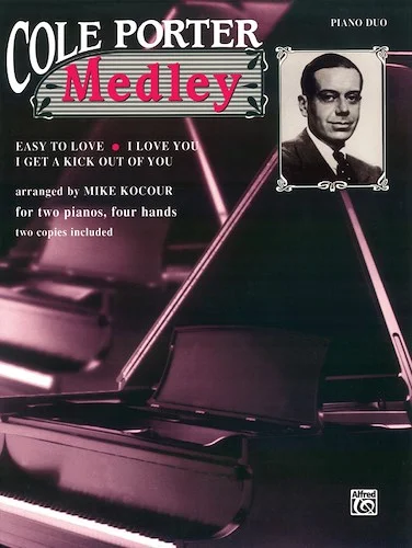 Cole Porter Medley: Easy to Love / I Love You / I Get a Kick Out of You