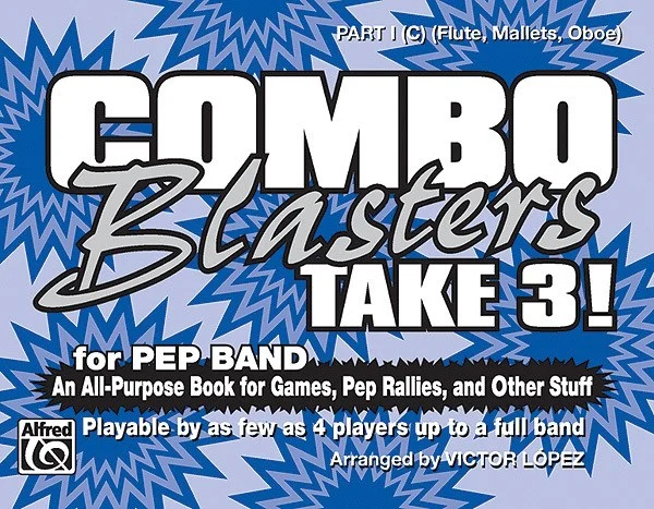Combo Blasters Take 3!: An All-Purpose Book for Games, Pep Rallies, and Other Stuff