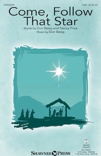 Come, Follow That Star