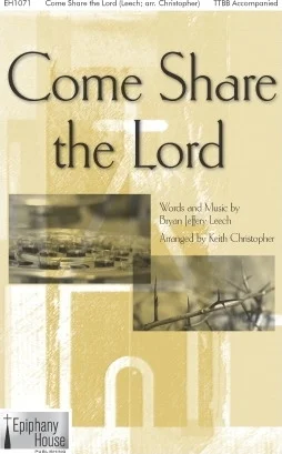 Come Share the Lord