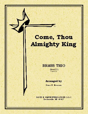 Come Thou Almighty King