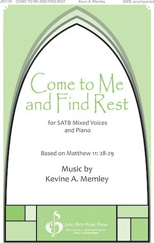 Come to Me and Find Rest