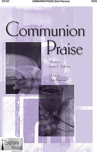 Communion Praise