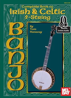 Complete Book of Irish & Celtic 5-String Banjo