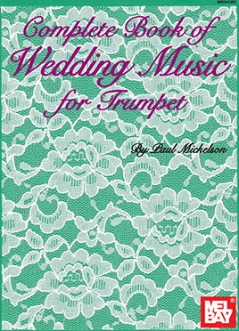 Complete Book of Wedding Music for Trumpet