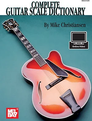 Complete Guitar Scale Dictionary