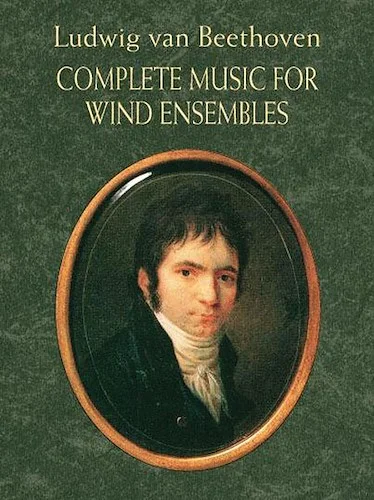 Complete Music for Wind Ensembles