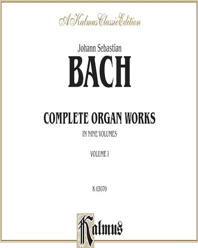 Complete Organ Works, Volume I