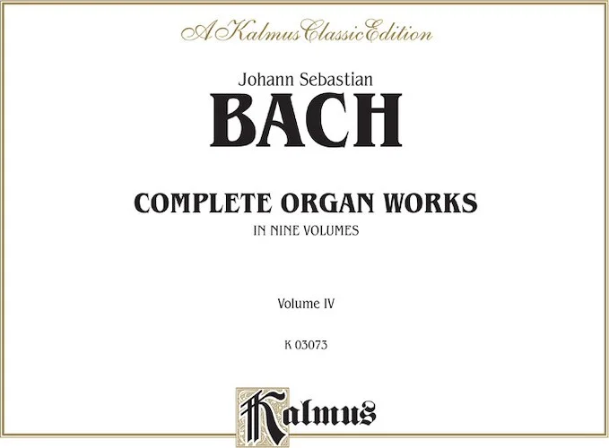 Complete Organ Works, Volume IV